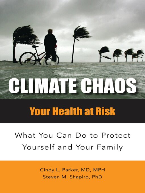 Title details for Climate Chaos by Cindy Lou Parker M.D. - Available